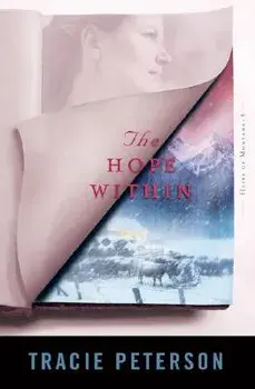 The Hope Within, Paperback/Tracie Peterson
