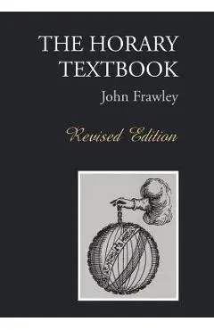 The Horary Textbook - Revised Edition - John Frawley