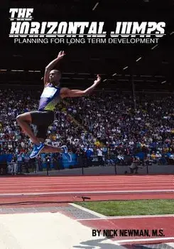 The Horizontal Jumps: Planning for Long Term Development, Paperback/Nick Newman MS