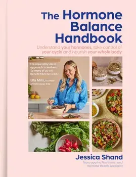 The Hormone Balance Handbook, Hardback/Jessica Shand