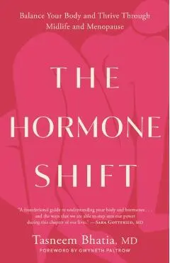 The Hormone Shift - Tasneem Bhatia