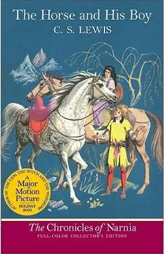The Horse and His Boy: Full Color Edition - C. S. Lewis