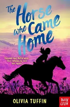 The Horse Who Came Home, Paperback/Olivia Tuffin