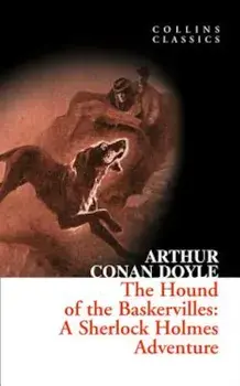 The Hound of the Baskervilles: A Sherlock Holmes Adventure (Collins Classics), Paperback/Sir Arthur Conan Doyle