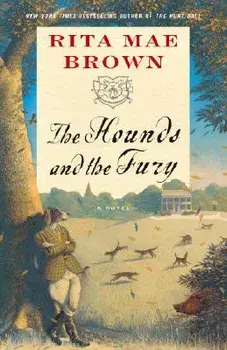 The Hounds and the Fury, Paperback/Rita Mae Brown