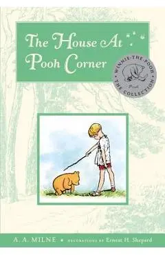 The House at Pooh Corner - A. A. Milne
