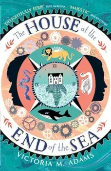 The House at the End of the Sea, Paperback/Victoria M. Adams