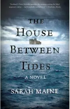 The House Between Tides - Sarah Maine