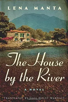 The House by the River, Paperback/Lena Manta