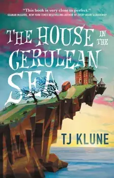 The House in the Cerulean Sea, Hardcover/Tj Klune