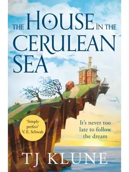 The House in the Cerulean Sea. **Special Limited Edition First Printing**, Paperback/TJ Klune