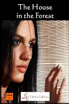 The House in the Forest, Paperback/I. Talk You Talk Press