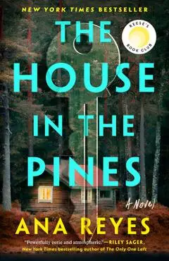 The House in the Pines - Ana Reyes