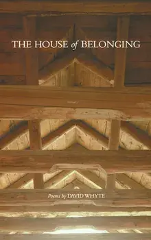 The House of Belonging, Paperback/David Whyte