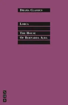 The House of Bernarda Alba, Paperback/Federico Garcia Lorca