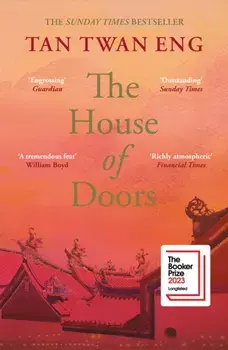 The House of Doors. Longlisted for the Booker Prize 2023, Main, Paperback/Tan Twan Eng