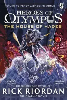 The House of Hades: The Graphic Novel (Heroes of Olympus Book 4), Paperback/Rick Riordan