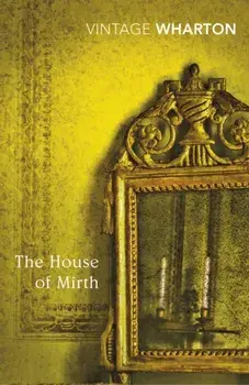 The House of Mirth, Paperback/Edith Wharton