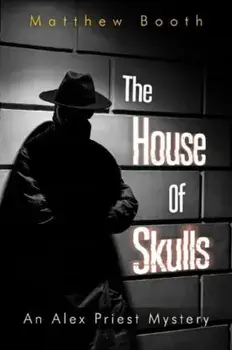The House of Skulls, Paperback/Matthew Booth