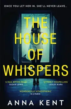 The House of Whispers, Paperback/Anna Kent