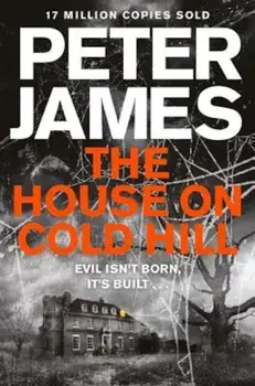 The House on Cold Hill, Paperback/Peter James