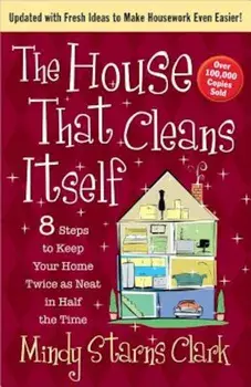 The House That Cleans Itself, Paperback/Mindy Starns Clark