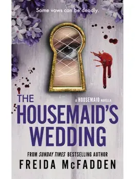 The Housemaid's Wedding, Paperback/Freida McFadden