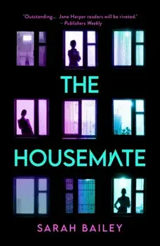 The Housemate. New ed, Paperback/Sarah Bailey