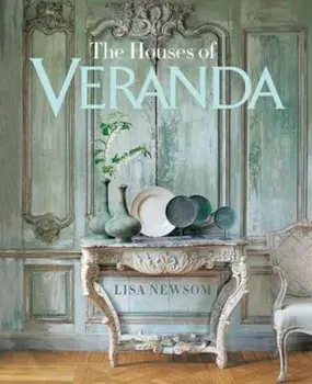 The Houses of Veranda, Hardcover/Lisa Newsom