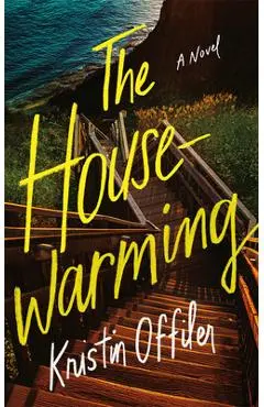 The Housewarming - Kristin Offiler