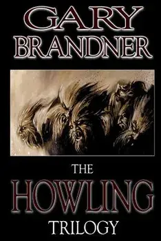 The Howling Trilogy, Paperback/Gary Brandner