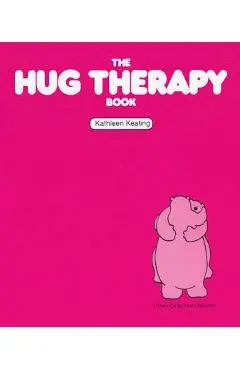 The Hug Therapy Book - Kathleen Keating