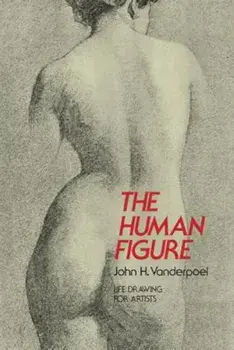 The Human Figure, Paperback/John H. Vanderpoel