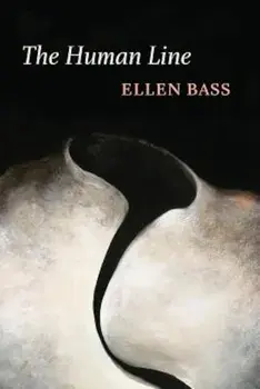 The Human Line, Paperback/Ellen Bass
