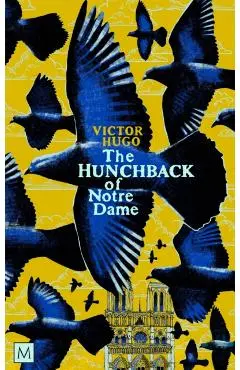 The Hunchback of Notre-Dame - Victor Hugo
