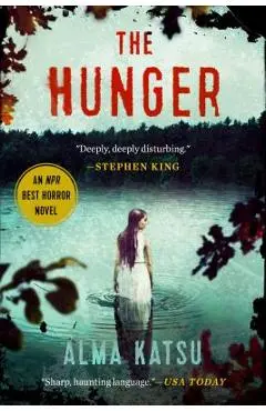 The Hunger - Alma Katsu