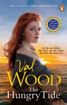 The Hungry Tide. 30th anniversary edition, Paperback/Val Wood