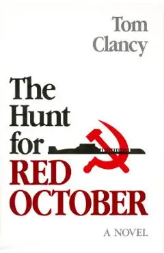 The Hunt for Red October - Tom Clancy