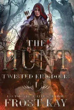 The Hunt, Hardcover/Frost Kay