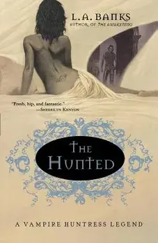 The Hunted, Paperback/L. A. Banks