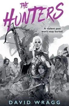 The Hunters, Paperback/David Wragg