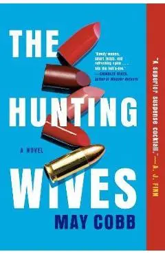 The Hunting Wives - May Cobb