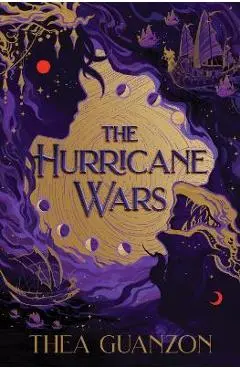 The Hurricane Wars - Thea Guanzon