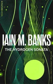 The Hydrogen Sonata, Paperback/Iain M. Banks