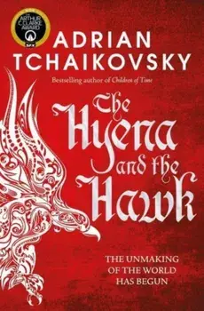 The Hyena and the Hawk, Paperback/Adrian Tchaikovsky