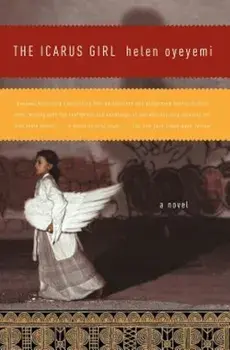 The Icarus Girl, Paperback/Helen Oyeyemi
