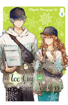 The Ice Guy and the Cool Girl 04 - Miyuki Tonogaya