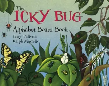 The Icky Bug Alphabet Board Book/Jerry Pallotta