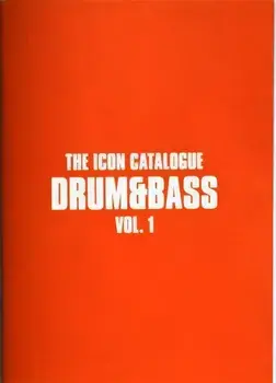 The Icon Catalogue Drum & Bass Vol. 1, Paperback/***