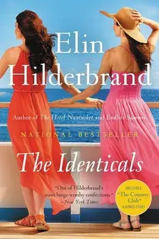 The Identicals, Paperback/Elin Hilderbrand